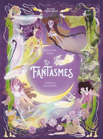 ELS FANTASMES | 9788447953257 | PEREZ, SEBASTIEN/MAZZANTI, ISABELLA | Llibreria Online de Vilafranca del Penedès | Comprar llibres en català