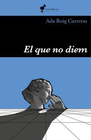 EL QUE NO DIEM | 9788412853605 | ROIG CARRERAS, ADA | Llibreria Online de Vilafranca del Penedès | Comprar llibres en català