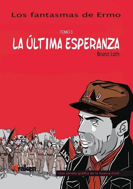 LOS FANTASMAS DE ERMO 3 LA ULTIMA ESPERANZ | 9788492534760 | LOTH, BRUNO | Llibreria Online de Vilafranca del Penedès | Comprar llibres en català