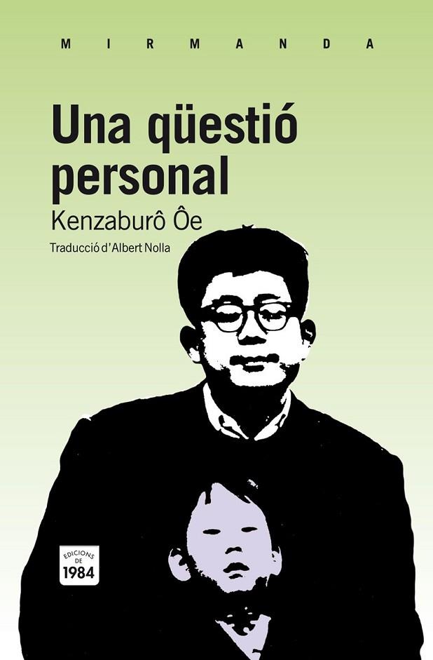 UNA QÜESTIÓ PERSONAL | 9788492440856 | ÔE, KENZABURÔ | Llibreria Online de Vilafranca del Penedès | Comprar llibres en català