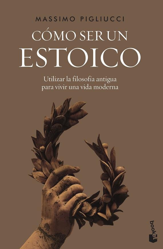 CÓMO SER UN ESTOICO | 9788408242604 | PIGLIUCCI, MASSIMO | Llibreria Online de Vilafranca del Penedès | Comprar llibres en català