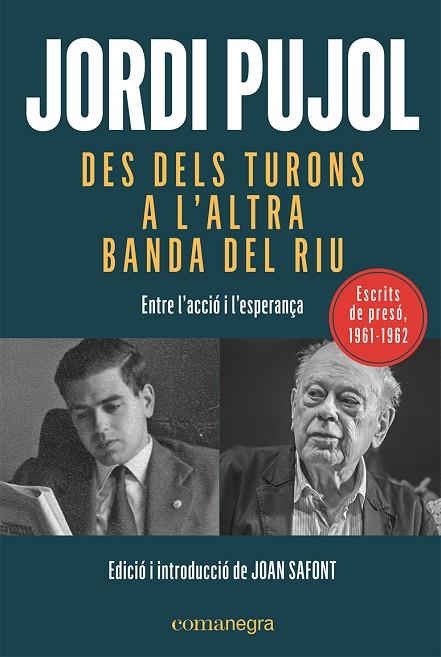 DES DELS TURONS A L'ALTRA BANDA DEL RIU | 9788419590015 | PUJOL I SOLEY, JORDI | Llibreria Online de Vilafranca del Penedès | Comprar llibres en català