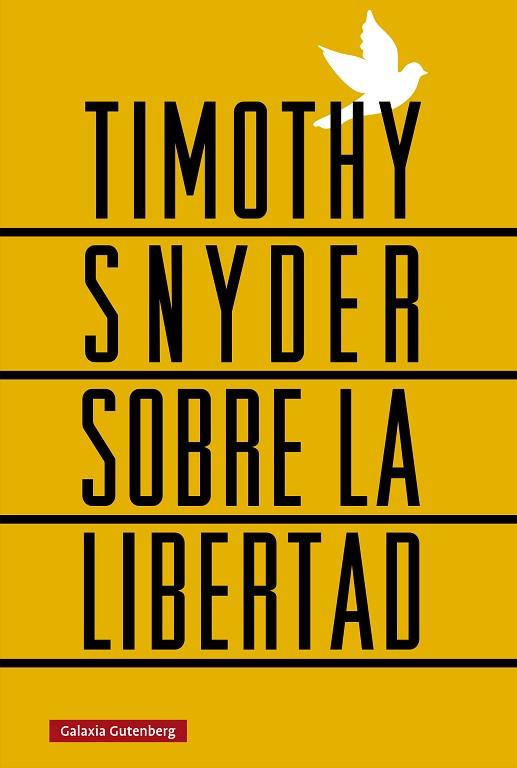 SOBRE LA LIBERTAD | 9788410107656 | SNYDER, TIMOTHY | Llibreria Online de Vilafranca del Penedès | Comprar llibres en català