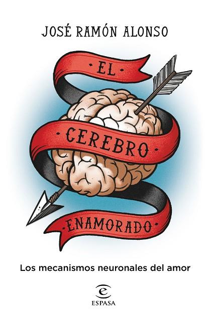 EL CEREBRO ENAMORADO | 9788467064643 | ALONSO PEÑA, JOSÉ RAMÓN | Llibreria Online de Vilafranca del Penedès | Comprar llibres en català