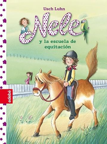 NELE 2 Y LA ESCUELA DE EQUITACIÓN | 9788468309156 | LUHN, USCH | Llibreria Online de Vilafranca del Penedès | Comprar llibres en català