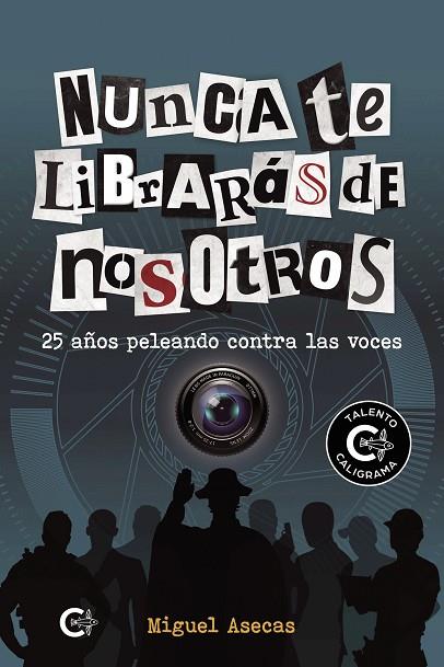 NUNCA TE LIBRARÁS DE NOSOTROS | 9788418152085 | ASECAS, MIGUEL | Llibreria Online de Vilafranca del Penedès | Comprar llibres en català