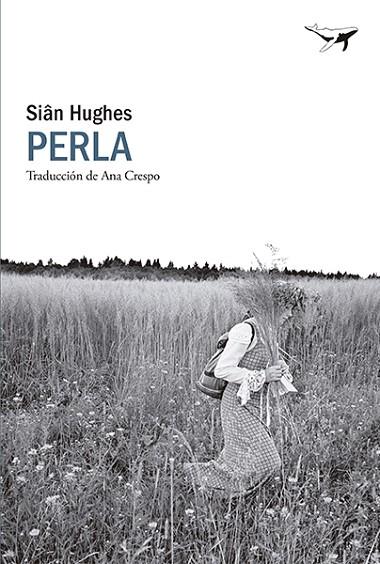 PERLA | 9788412872224 | HUGHES, SIÂN | Llibreria Online de Vilafranca del Penedès | Comprar llibres en català