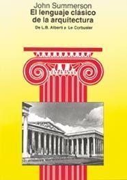 EL LENGUAJE CLASICO DE LA ARQUITECTURA | 9788425216442 | J.SUMMERSON | Llibreria Online de Vilafranca del Penedès | Comprar llibres en català