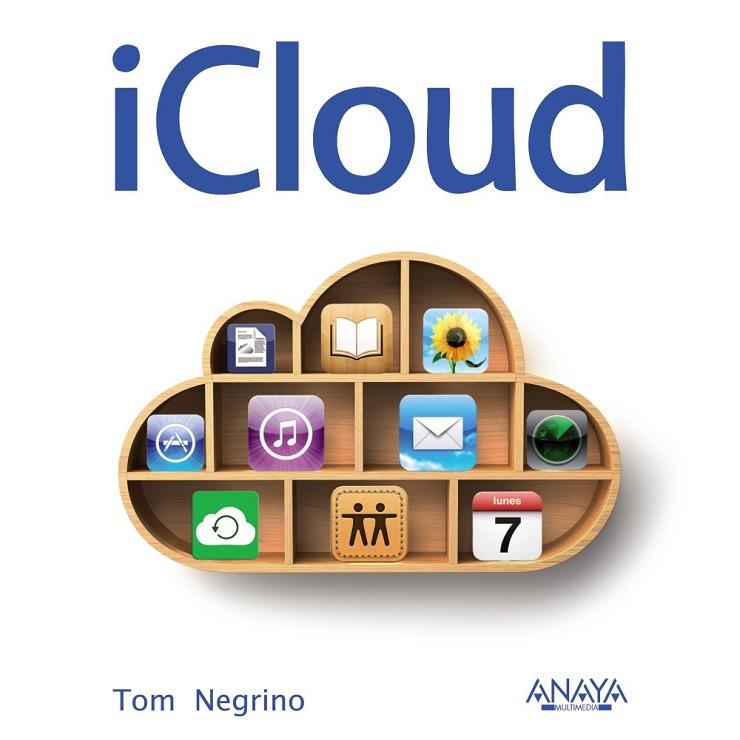 ICLOUD | 9788441531765 | NEGRINO, TOM | Llibreria Online de Vilafranca del Penedès | Comprar llibres en català