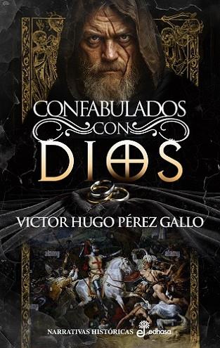 CONFABULADOS CON DIOS | 9788435064071 | PÉREZ GALLO, VÍCTOR HUGO | Llibreria L'Odissea - Libreria Online de Vilafranca del Penedès - Comprar libros