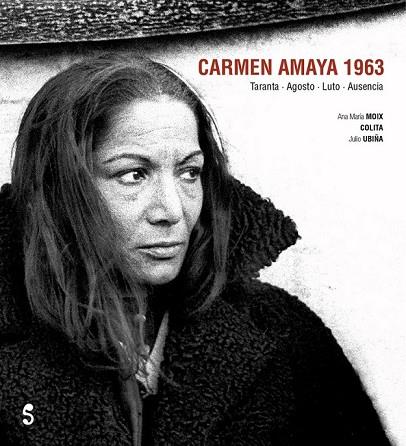CARMEN AMAYA 1963 | 9788494097416 | MOIX, ANA MARÍA | Llibreria L'Odissea - Libreria Online de Vilafranca del Penedès - Comprar libros