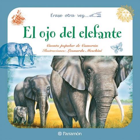 EL OJO DEL ELEFANTE | 9788434236356 | CUENTO POPULAR DE CAMERUN | Llibreria Online de Vilafranca del Penedès | Comprar llibres en català