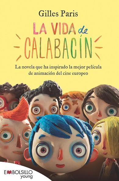 LA VIDA DE CALABACÍN | 9788415140436 | PARIS, GILLES | Llibreria Online de Vilafranca del Penedès | Comprar llibres en català