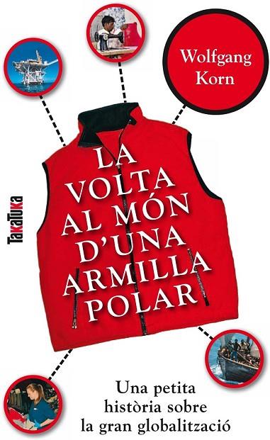 LA VOLTA AL MON D'UNA ARMILLA POLAR | 9788492696345 | KORN, WOLFGANG | Llibreria Online de Vilafranca del Penedès | Comprar llibres en català