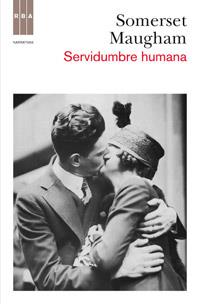 SERVIDUMBRE HUMANA | 9788490061589 | SOMERSET MAUGHAM, WILLIAM | Llibreria Online de Vilafranca del Penedès | Comprar llibres en català