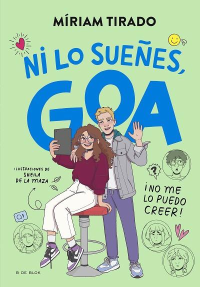 ME LLAMO GOA 5 ¡ NI LO SUEÑES GOA ! | 9788419910479 | TIRADO, MÍRIAM | Llibreria Online de Vilafranca del Penedès | Comprar llibres en català