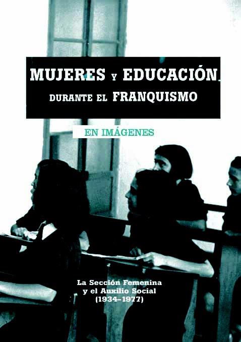 MUJERES Y EDUCACION DURANTE EL FRANQUISMO | 9788493751371 | MERINO ACEBES, AZUCENA | Llibreria Online de Vilafranca del Penedès | Comprar llibres en català