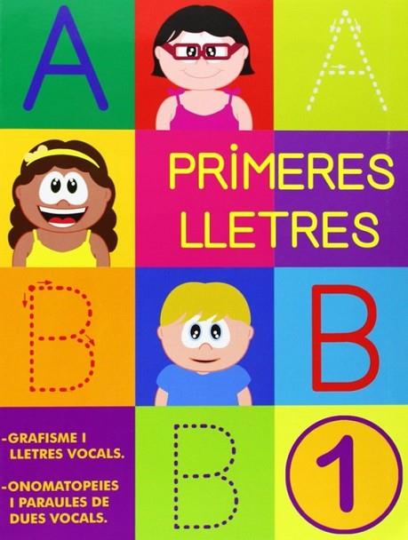 PRIMERES LLETRES 1 | 9788478875481 | VV. AA | Llibreria Online de Vilafranca del Penedès | Comprar llibres en català