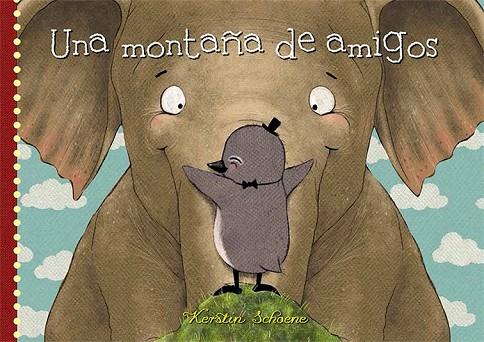 UNA MONTAÑA DE AMIGOS | 9788494176548 | SCHOENE, KERSTIN | Llibreria Online de Vilafranca del Penedès | Comprar llibres en català