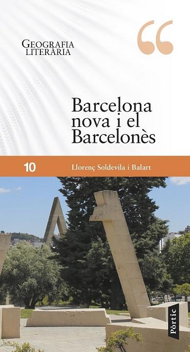 BARCELONA NOVA I EL BARCELONÈS | 9788498093346 | LLORENÇ SOLDEVILA BALART | Llibreria Online de Vilafranca del Penedès | Comprar llibres en català