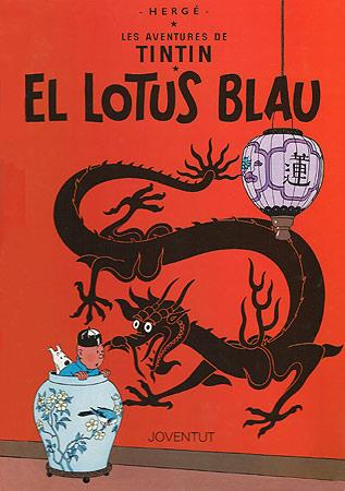 EL LOTUS BLAU | 9788426111852 | HERGE | Llibreria Online de Vilafranca del Penedès | Comprar llibres en català