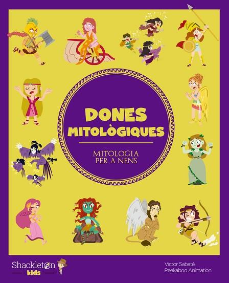 DONES MITOLÒGIQUES | 9788413611099 | SABATÉ, VICTOR | Llibreria Online de Vilafranca del Penedès | Comprar llibres en català