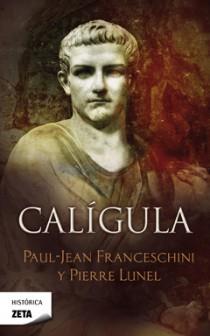 CALIGULA | 9788498724943 | FRANCESCHINI, JEAN PAUL | Llibreria L'Odissea - Libreria Online de Vilafranca del Penedès - Comprar libros