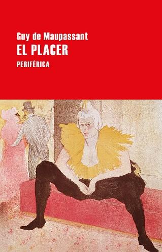 EL PLACER | 9788416291892 | DE MAUPASSANT, GUY | Llibreria L'Odissea - Libreria Online de Vilafranca del Penedès - Comprar libros
