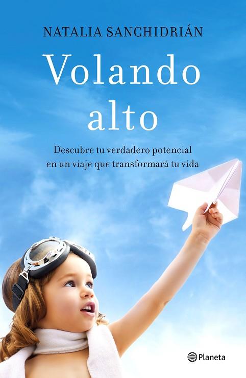 VOLANDO ALTO | 9788408181422 | SANCHIDRIÁN POLO, NATALIA | Llibreria Online de Vilafranca del Penedès | Comprar llibres en català