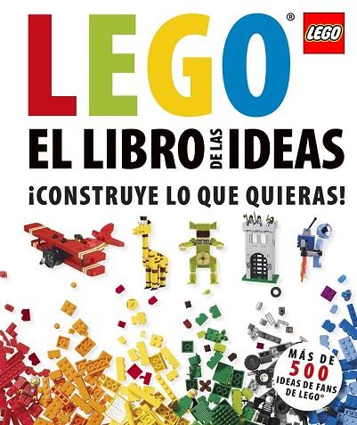 EL LIBRO DE LAS IDEAS LEGO | 9781409365389 | LIPKOWITZ, DANIEL | Llibreria Online de Vilafranca del Penedès | Comprar llibres en català