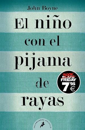 EL NIÑO CON EL PIJAMA DE RAYAS ( EDICIÓN BLACK FRIDAY ) | 9788419468024 | BOYNE, JOHN | Llibreria Online de Vilafranca del Penedès | Comprar llibres en català