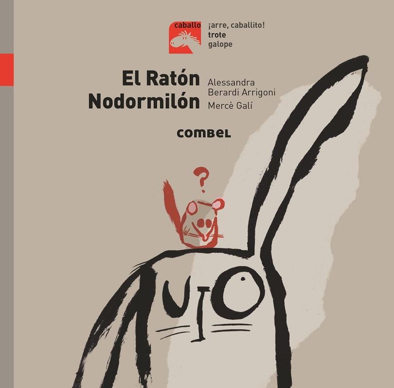 EL RATÓN NODORMILÓN | 9788491014195 | BERARDI ARRIGONI, ALESSANDRA | Llibreria Online de Vilafranca del Penedès | Comprar llibres en català