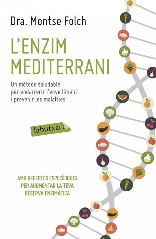 L'ENZIM MEDITERRANI | 9788416334063 | FOLCH, MONTSE | Llibreria Online de Vilafranca del Penedès | Comprar llibres en català