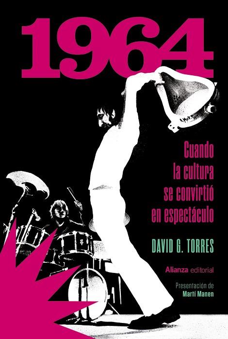 1964 CUANDO LA CULTURA SE CONVIRTIÓ EN ESPECTÁCULO | 9788411488334 | G. TORRES, DAVID | Llibreria Online de Vilafranca del Penedès | Comprar llibres en català