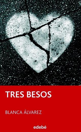 TRES BESOS | 9788423696048 | ALVAREZ, BLANCA | Llibreria Online de Vilafranca del Penedès | Comprar llibres en català