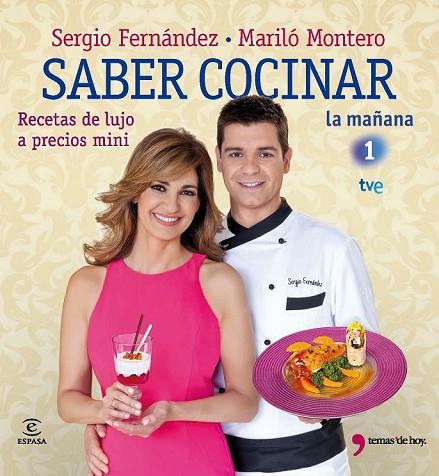 SABER COCINAR RECETAS DE LUJO A PRECIOS MINI | 9788467035599 | FERNANDEZ, SERGIO / MONTERO, MARILO | Llibreria L'Odissea - Libreria Online de Vilafranca del Penedès - Comprar libros