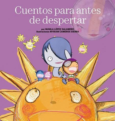 CUENTOS PARA ANTES DE DESPERTAR | 9788408110750 | LOPEZ, NURIA / CAMEROS, MYRIAM | Llibreria Online de Vilafranca del Penedès | Comprar llibres en català