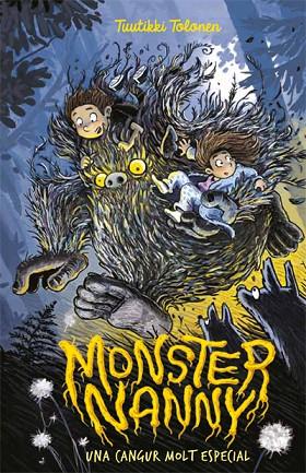 MONSTER NANNY UN CANGUR MOLT ESPECIAL | 9788424656973 | TOLONEN, TUUTIKKI | Llibreria Online de Vilafranca del Penedès | Comprar llibres en català