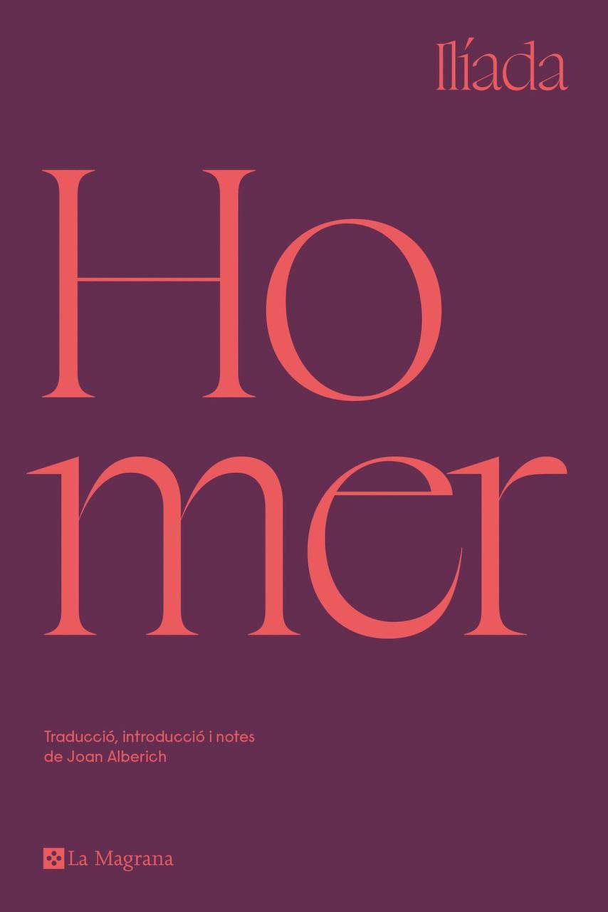 ILÍADA  | 9788419013255 | HOMER, | Llibreria Online de Vilafranca del Penedès | Comprar llibres en català