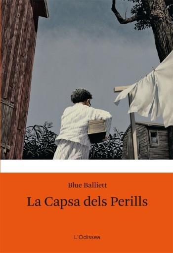 LA CAPSA DELS PERILLS | 9788499323435 | BALLIETT, BLUE | Llibreria Online de Vilafranca del Penedès | Comprar llibres en català