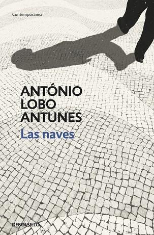 LAS NAVES | 9788499899671 | LOBO ANTUNES, ANTONIO | Llibreria Online de Vilafranca del Penedès | Comprar llibres en català