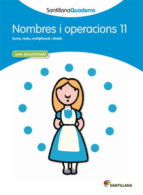 NOMBRES I OPERACIONS 11 AMB SOLUCIONARI | 9788468013923 | AA. VV. | Llibreria Online de Vilafranca del Penedès | Comprar llibres en català