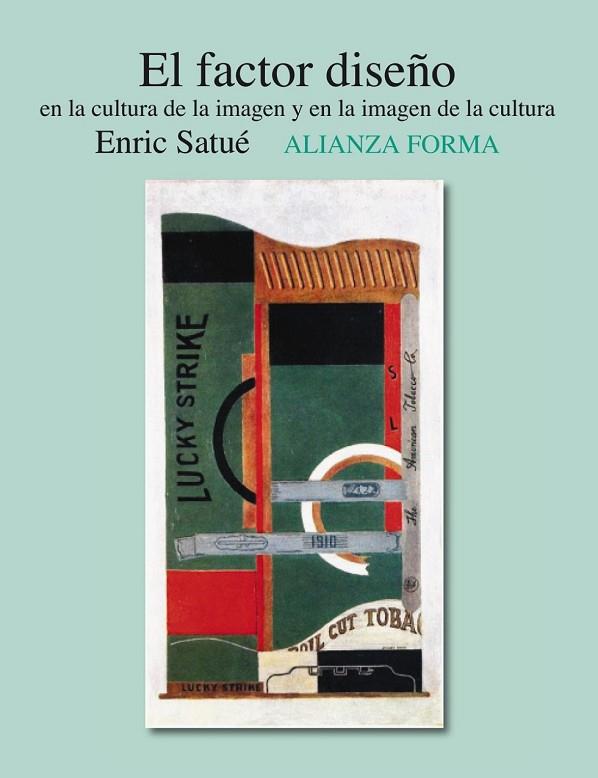 EL FACTOR DISEÑO | 9788420651262 | SATUE, ENRIC | Llibreria Online de Vilafranca del Penedès | Comprar llibres en català