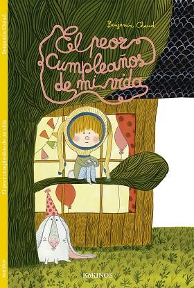 EL PEOR CUMPLEAÑOS DE MI VIDA | 9788416126675 | CHAUD, BENJAMIN | Llibreria Online de Vilafranca del Penedès | Comprar llibres en català