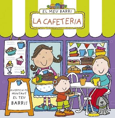 EL MEU BARRI LA CAFETERIA | 9788499065847 | ABBOTT, SIMON | Llibreria L'Odissea - Libreria Online de Vilafranca del Penedès - Comprar libros