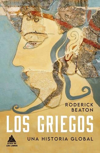 LOS GRIEGOS | 9788418217814 | BEATON, RODERICK | Llibreria Online de Vilafranca del Penedès | Comprar llibres en català