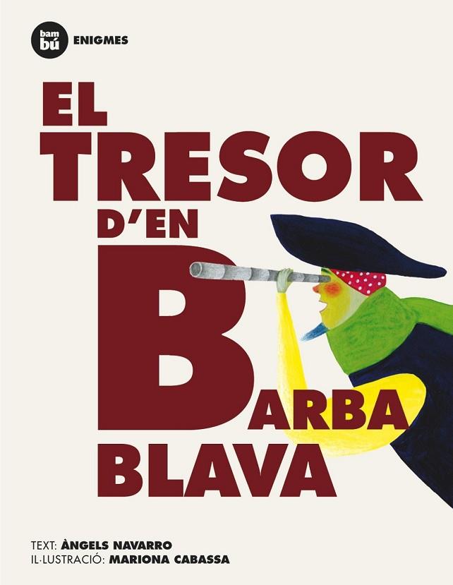 EL TRESOR D'EN BARBA BLAVA | 9788483431191 | NAVARRO, ANGELS | Llibreria Online de Vilafranca del Penedès | Comprar llibres en català