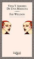 VIDA Y AMORES DE UNA MALIGNA | 9788472239180 | FAY WELDON | Llibreria Online de Vilafranca del Penedès | Comprar llibres en català