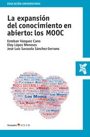 LA EXPANSIÓN DEL CONOCIMIENTO EN ABIERTO: LOS MOOC | 9788499214337 | VÁZQUEZ CANO, ESTEBAN/LÓPEZ MENESES, ELOY/SARASOLA SÁNCHEZ-SERRANO, JOSÉ LUIS | Llibreria Online de Vilafranca del Penedès | Comprar llibres en català