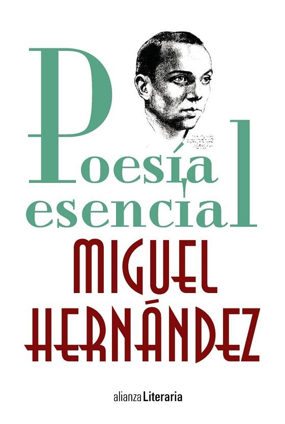 POESÍA ESENCIAL | 9788491047247 | HERNÁNDEZ, MIGUEL | Llibreria Online de Vilafranca del Penedès | Comprar llibres en català